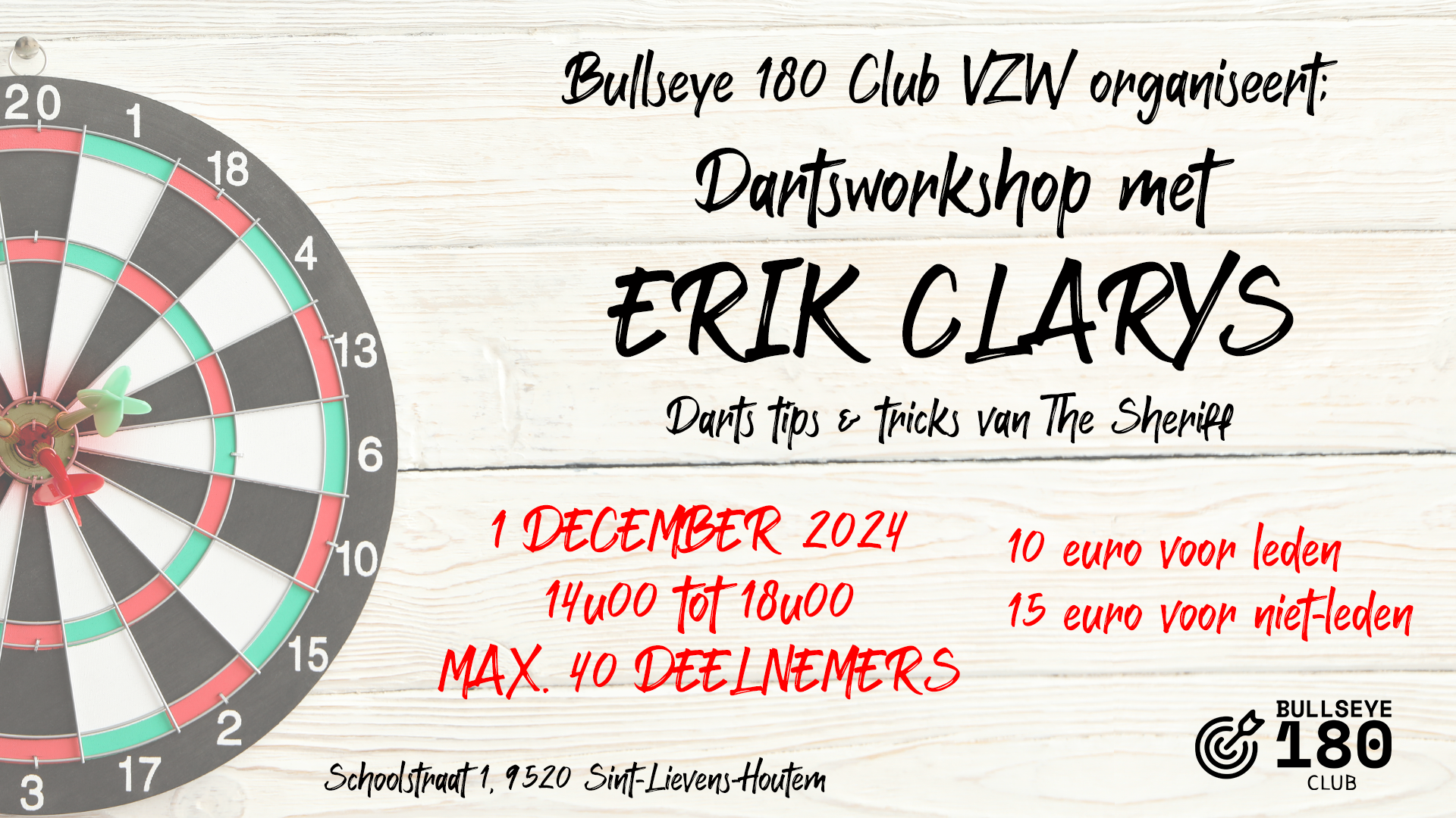 Workshop met Erik Clarys - Bullseye 180 Club VZW