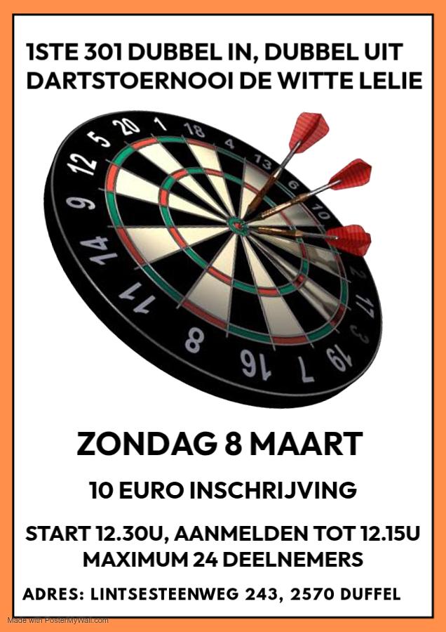 1STE 301 DUBBEL IN, DUBBEL UIT DARTSTOERNOOI DE WITTE LELIE