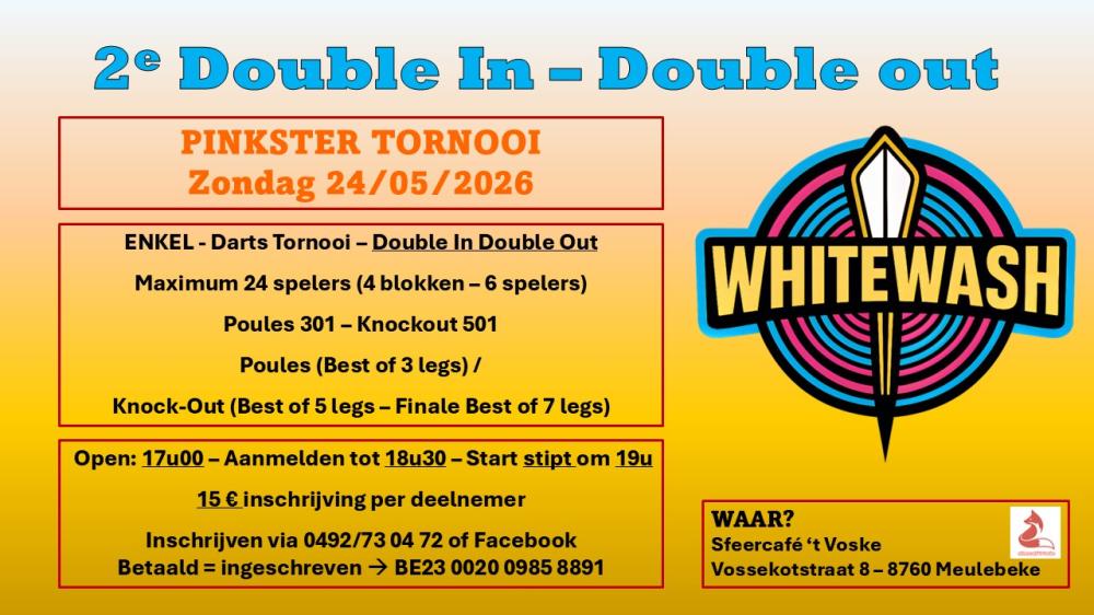 2e Double In - Double out - Pinkster Tornooi