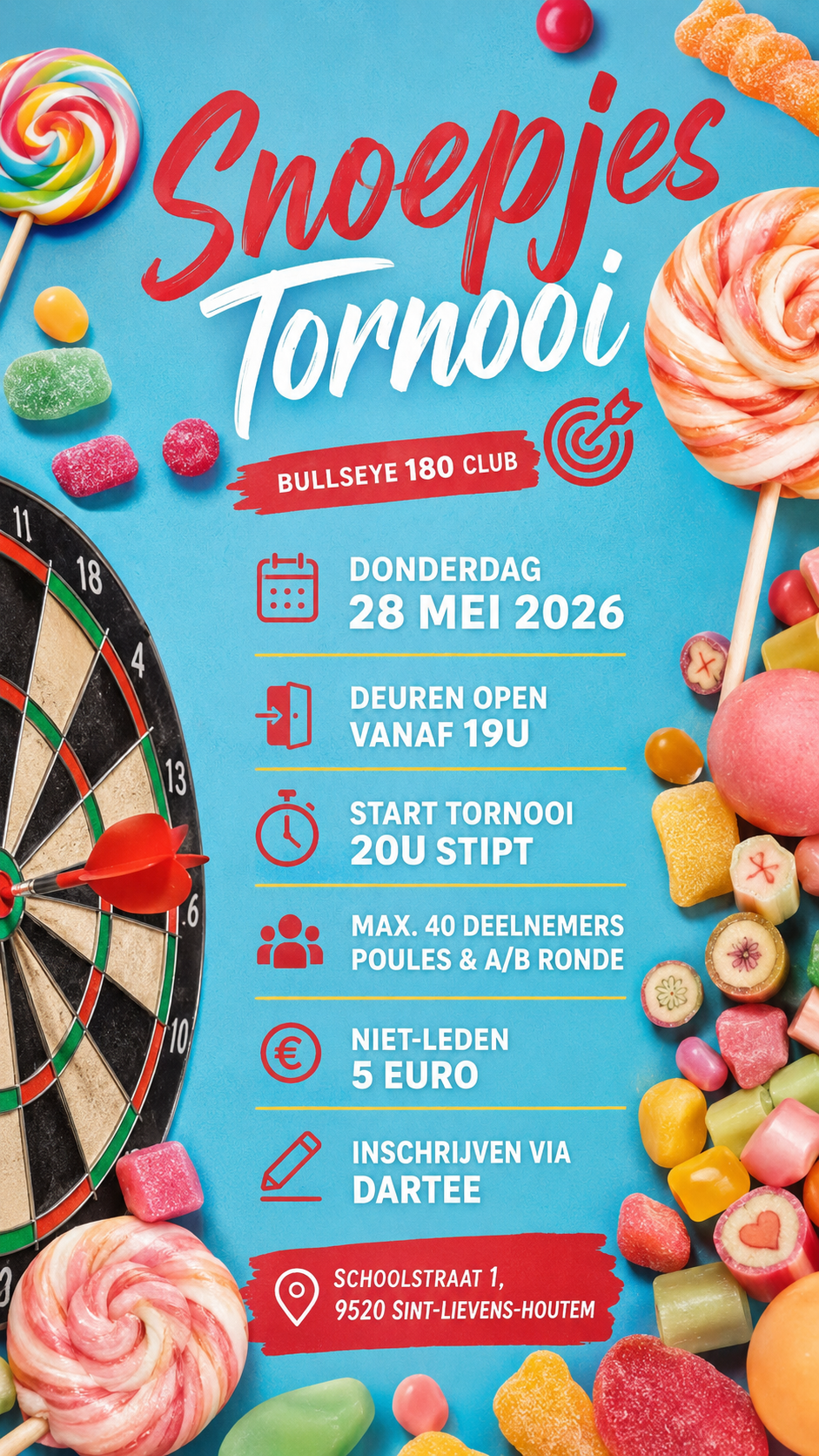 THEMATORNOOI - Snoepjestornooi - BULLSEYE 180 CLUB VZW
