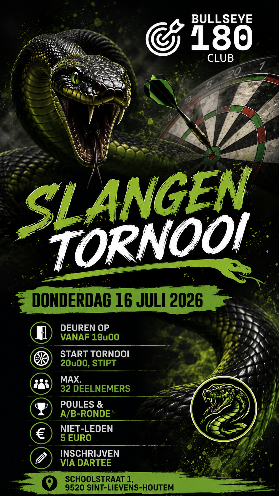 Slangentornooi - BULLSEYE 180 CLUB VZW