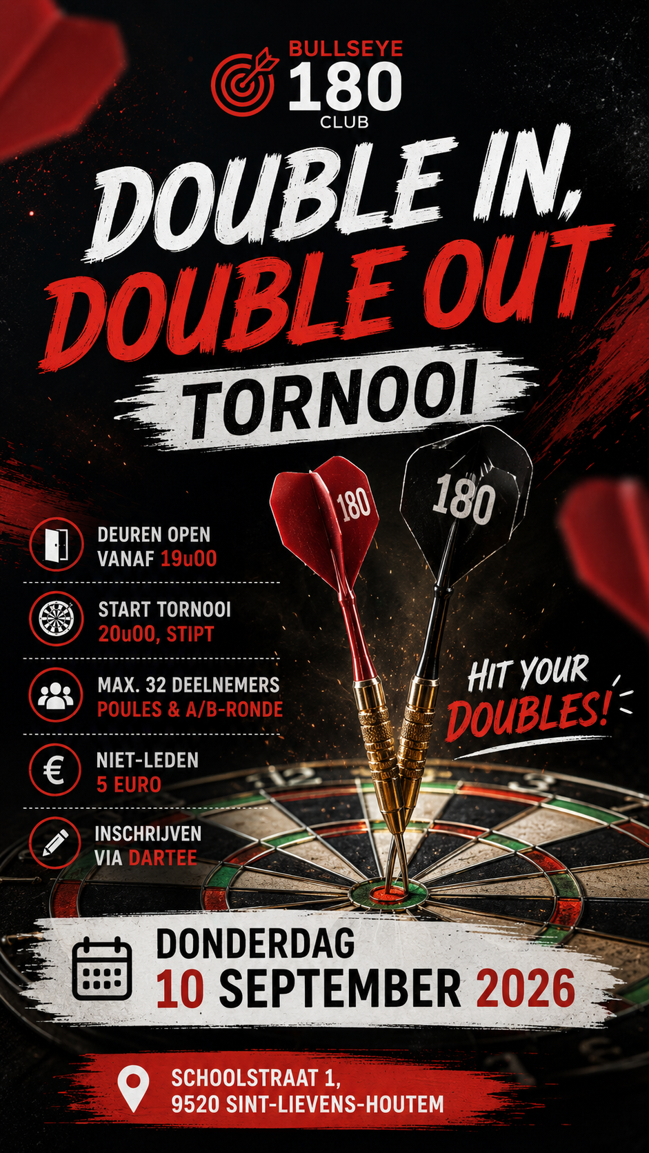 Double in, double out - BULLSEYE 180 CLUB VZW